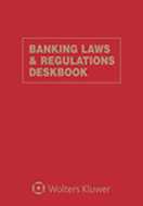 Banking Laws & Regulations Deskbook