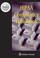 HIPAA Compliance Handbook, 2018 Edition by Patricia I. Carter
