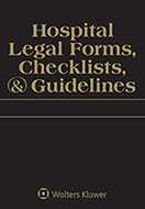 Hospital Legal Forms, Checklists & Guidelines
