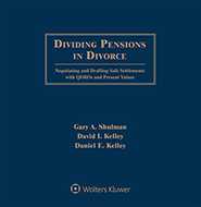Dividing Pensions in Divorce: Negotiating and Drafting Safe Settlements with QDROs and Present Values, Third Edition