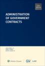 Administration of Government Contracts, Fifth Edition (Softcover) by John Cibinic, Jr., James F. Nagle, Ralph C. Nash