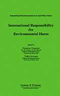 International Responsibility for Environmental Harm