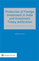 Protection of Foreign Investment in India and Investment Treaty Arbitration by RAJPUT