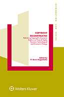 Copyright Reconstructed: Rethinking Copyright’s Economic Rights in a Time of Highly Dynamic Technological and Economic Change by HUGENHOLTZ