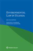 Environmental Law in Uganda, 2nd edition by KASIMBAZI
