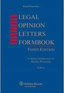 Legal Opinion Letters Formbook, Third Edition
